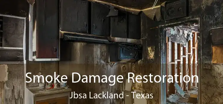 Smoke Damage Restoration Jbsa Lackland - Texas