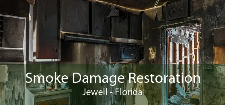 Smoke Damage Restoration Jewell - Florida