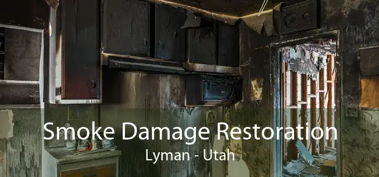 Smoke Damage Restoration Lyman - Utah