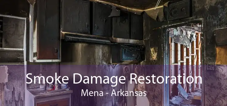 Smoke Damage Restoration Mena - Arkansas