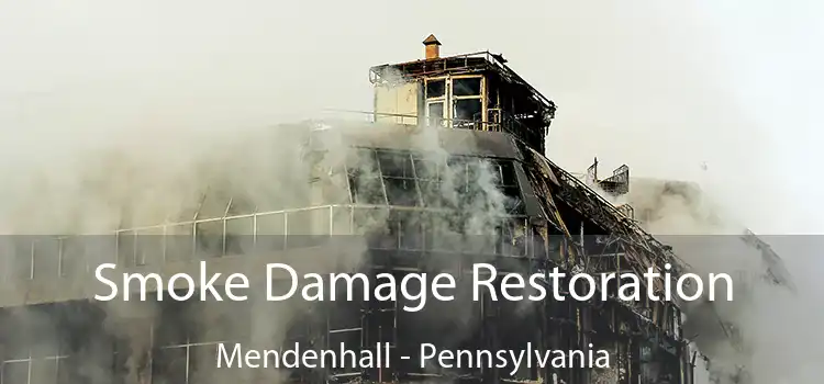 Smoke Damage Restoration Mendenhall - Pennsylvania