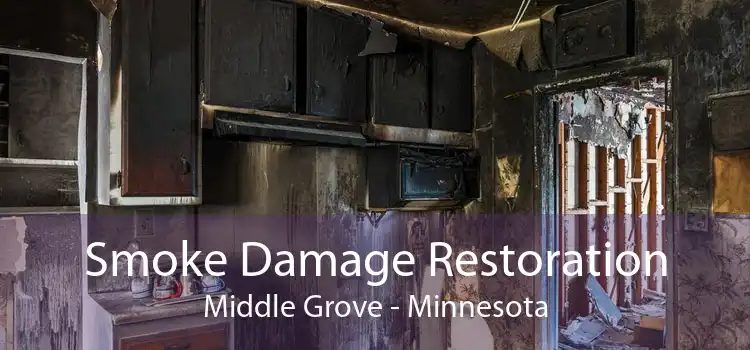 Smoke Damage Restoration Middle Grove - Minnesota