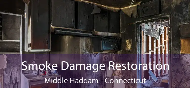 Smoke Damage Restoration Middle Haddam - Connecticut