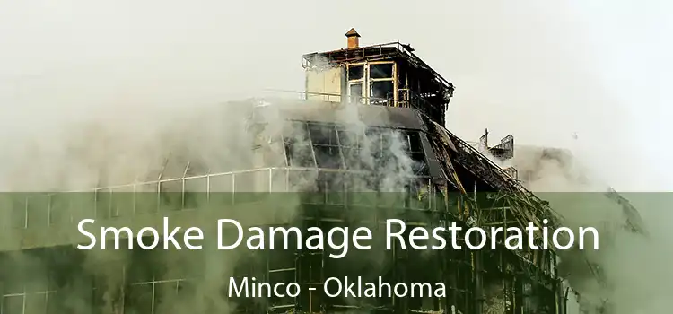 Smoke Damage Restoration Minco - Oklahoma