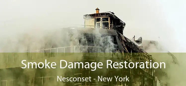 Smoke Damage Restoration Nesconset - New York