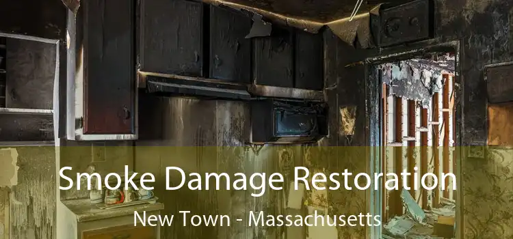 Smoke Damage Restoration New Town - Massachusetts