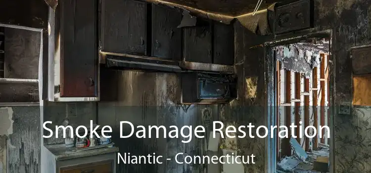 Smoke Damage Restoration Niantic - Connecticut