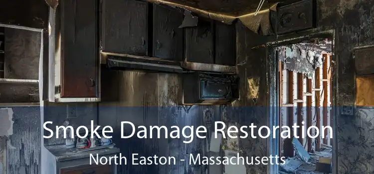 Smoke Damage Restoration North Easton - Massachusetts