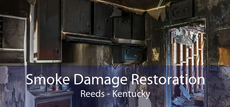Smoke Damage Restoration Reeds - Kentucky