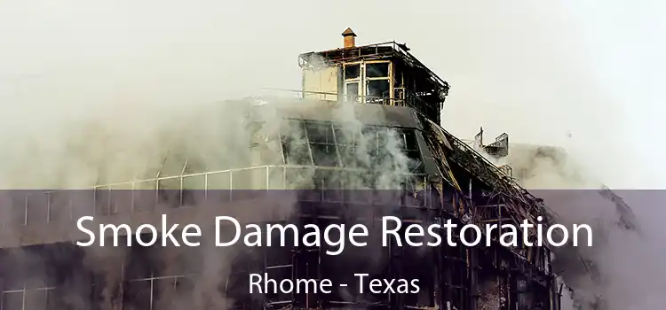 Smoke Damage Restoration Rhome - Texas