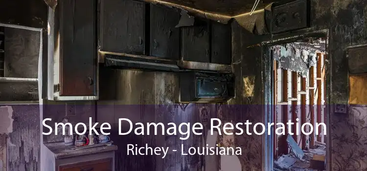 Smoke Damage Restoration Richey - Louisiana