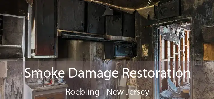 Smoke Damage Restoration Roebling - New Jersey