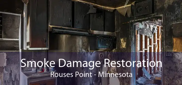 Smoke Damage Restoration Rouses Point - Minnesota