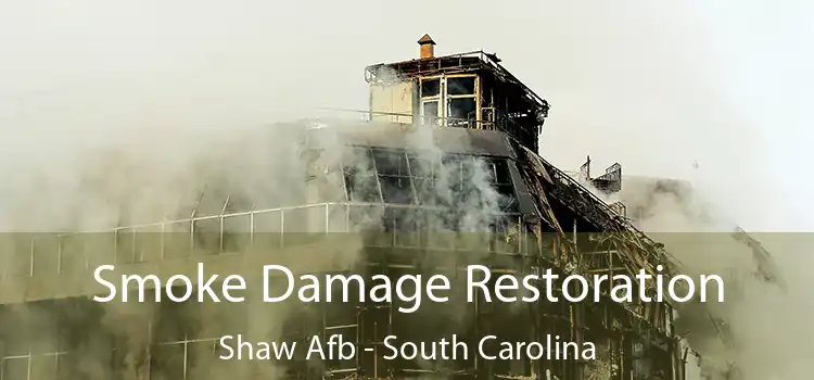 Smoke Damage Restoration Shaw Afb - South Carolina