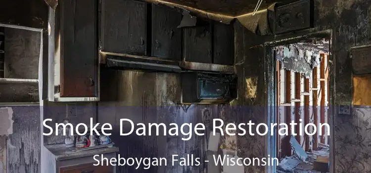 Smoke Damage Restoration Sheboygan Falls - Wisconsin