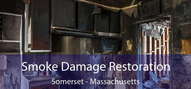 Smoke Damage Restoration Somerset - Massachusetts