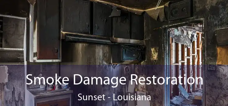 Smoke Damage Restoration Sunset - Louisiana