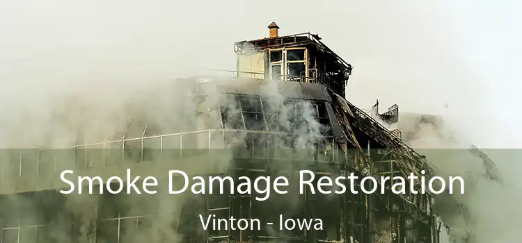 Smoke Damage Restoration Vinton - Iowa