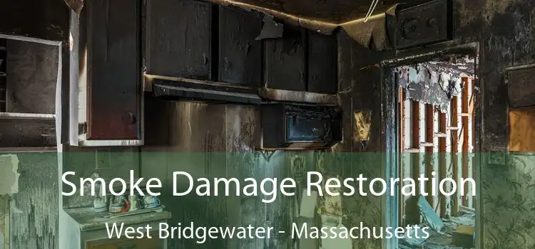 Smoke Damage Restoration West Bridgewater - Massachusetts