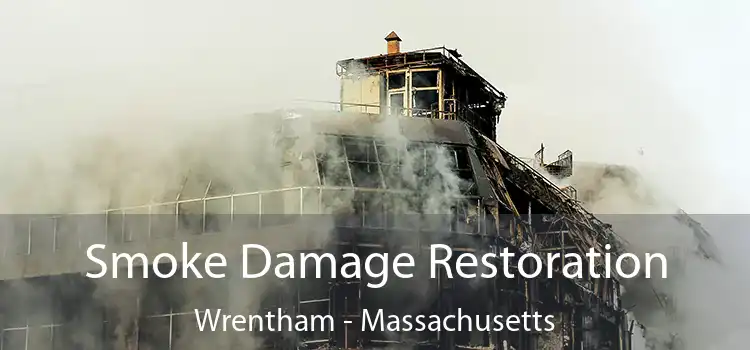 Smoke Damage Restoration Wrentham - Massachusetts