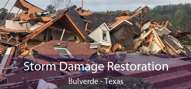 Storm Damage Restoration Bulverde - Texas