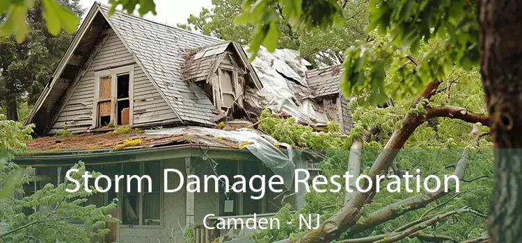 Storm Damage Restoration Camden - NJ