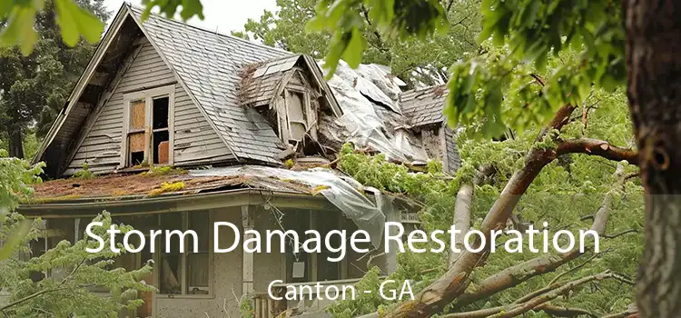 Storm Damage Restoration Canton - GA