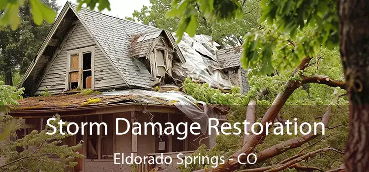 Storm Damage Restoration Eldorado Springs - CO