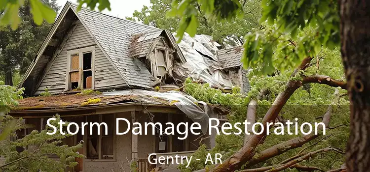 Storm Damage Restoration Gentry - AR