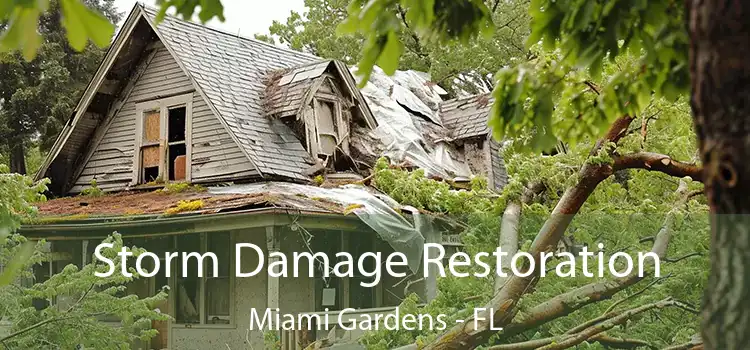 Storm Damage Restoration Miami Gardens - FL