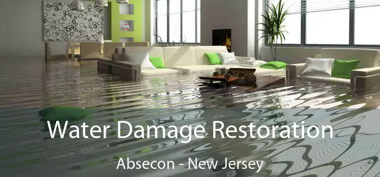 Water Damage Restoration Absecon - New Jersey