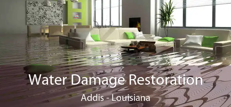 Water Damage Restoration Addis - Louisiana