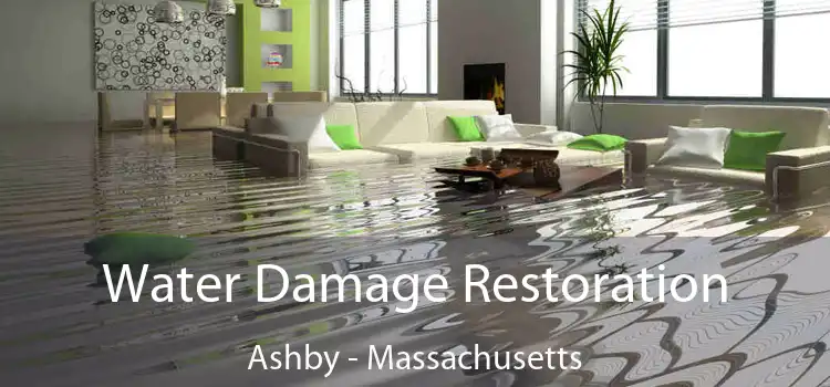 Water Damage Restoration Ashby - Massachusetts