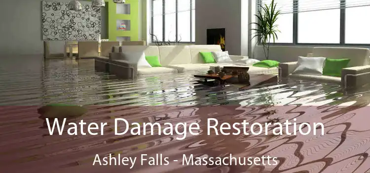 Water Damage Restoration Ashley Falls - Massachusetts