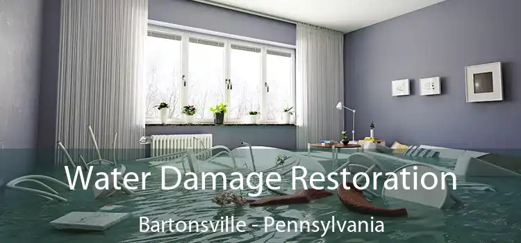 Water Damage Restoration Bartonsville - Pennsylvania