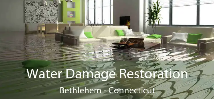 Water Damage Restoration Bethlehem - Connecticut