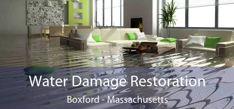 Water Damage Restoration Boxford - Massachusetts