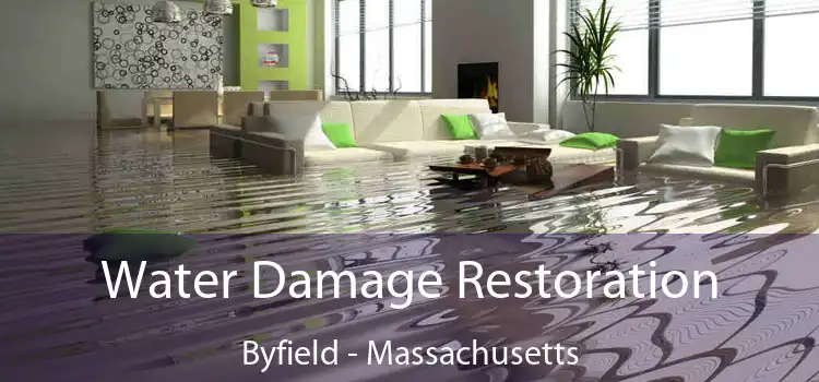 Water Damage Restoration Byfield - Massachusetts