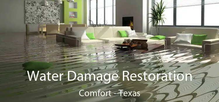 Water Damage Restoration Comfort - Texas