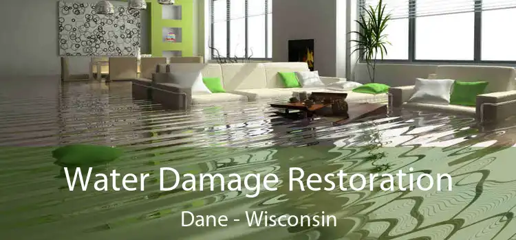 Water Damage Restoration Dane - Wisconsin