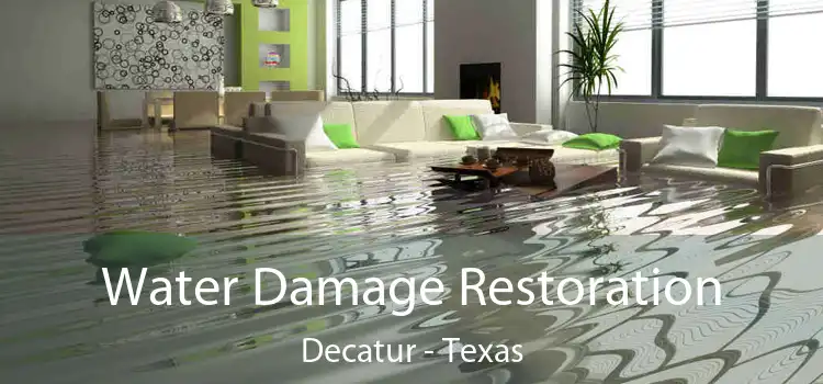 Water Damage Restoration Decatur - Texas