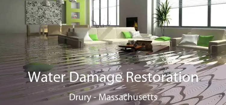 Water Damage Restoration Drury - Massachusetts