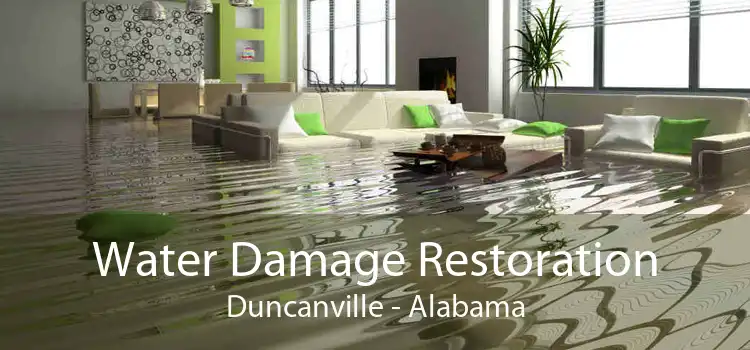 Water Damage Restoration Duncanville - Alabama