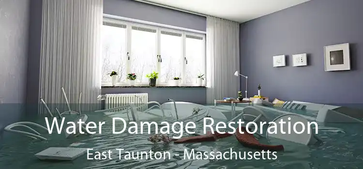 Water Damage Restoration East Taunton - Massachusetts