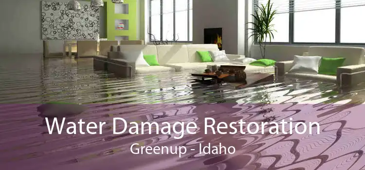 Water Damage Restoration Greenup - Idaho