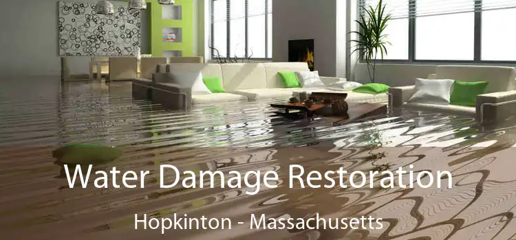 Water Damage Restoration Hopkinton - Massachusetts