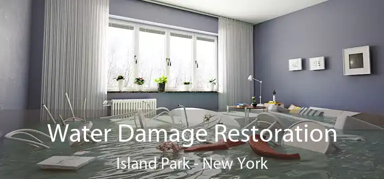 Water Damage Restoration Island Park - New York