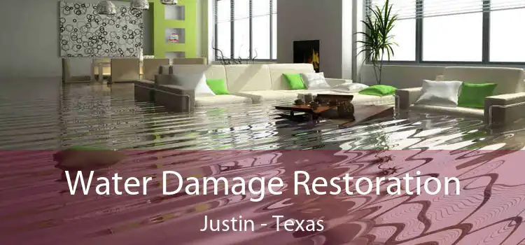 Water Damage Restoration Justin - Texas