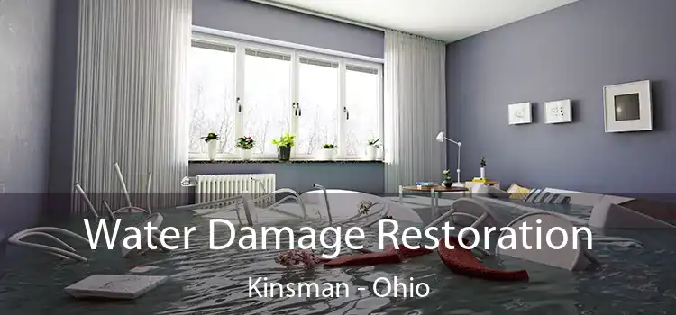 Water Damage Restoration Kinsman - Ohio