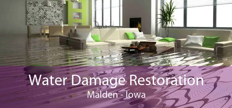 Water Damage Restoration Malden - Iowa